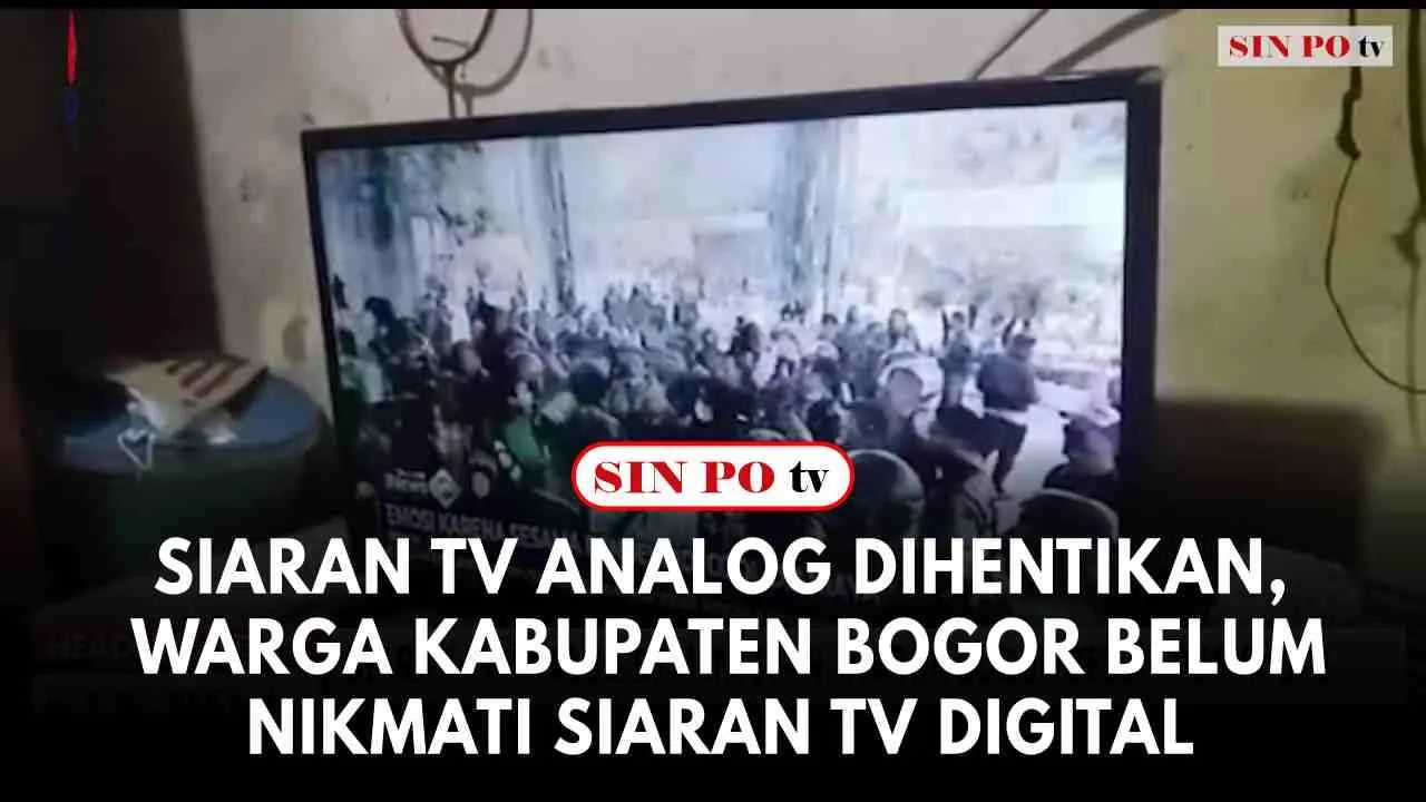 Siaran TV Analog Dihentikan, Warga Kabupaten Bogor Belum Nikmati Siaran TV Digital