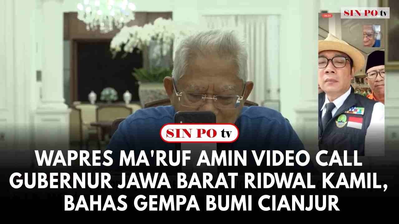 Wapres Ma'ruf Amin Video Call Gubernur Jawa Barat Ridwal Kamil, Bahas Gempa Bumi Cianjur