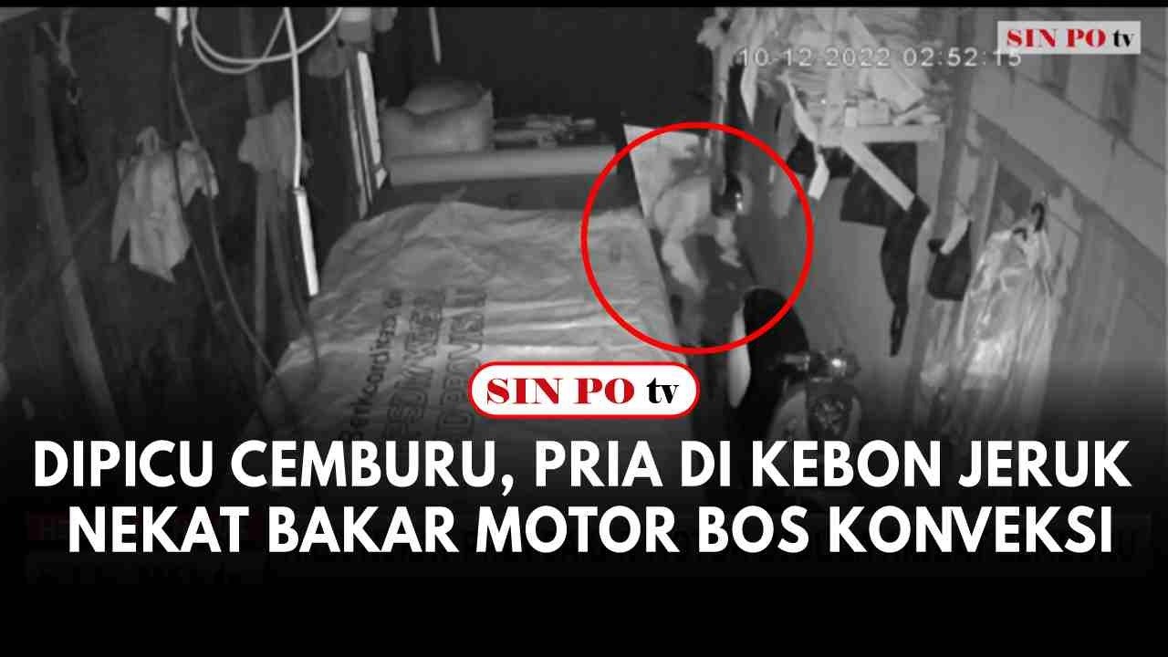 Dipicu Cemburu, Pria Di Kebon Jeruk Nekat Bakar Motor Bos Konveksi