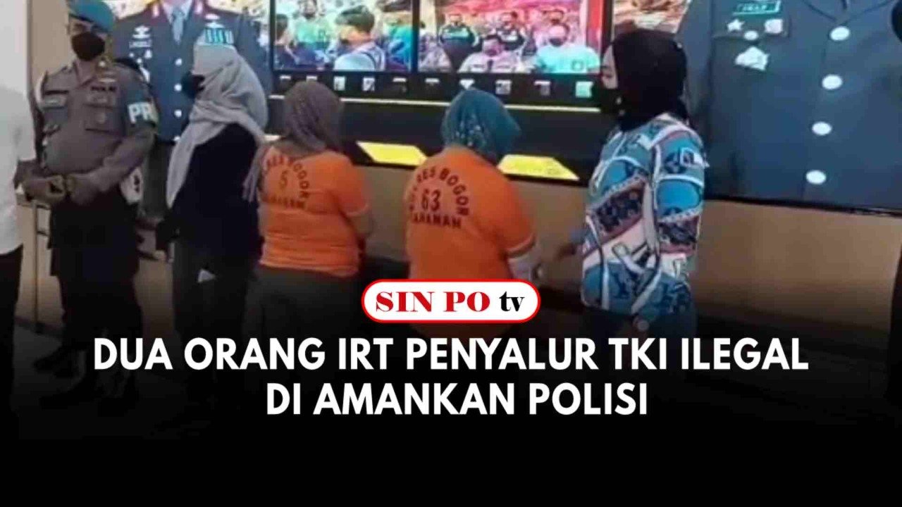 Dua Orang IRT Penyalur TKI Ilegal Di Amankan Polisi