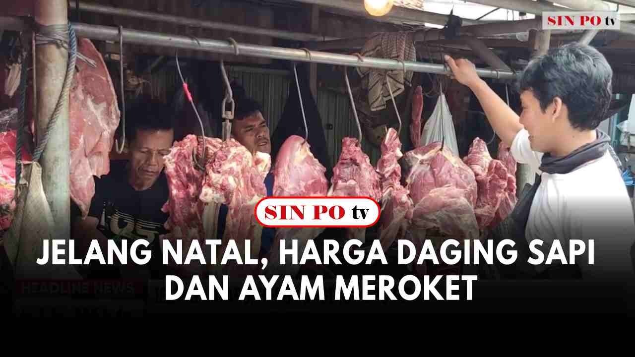 Jelang Natal, Harga Daging Sapi Dan Ayam Meroket