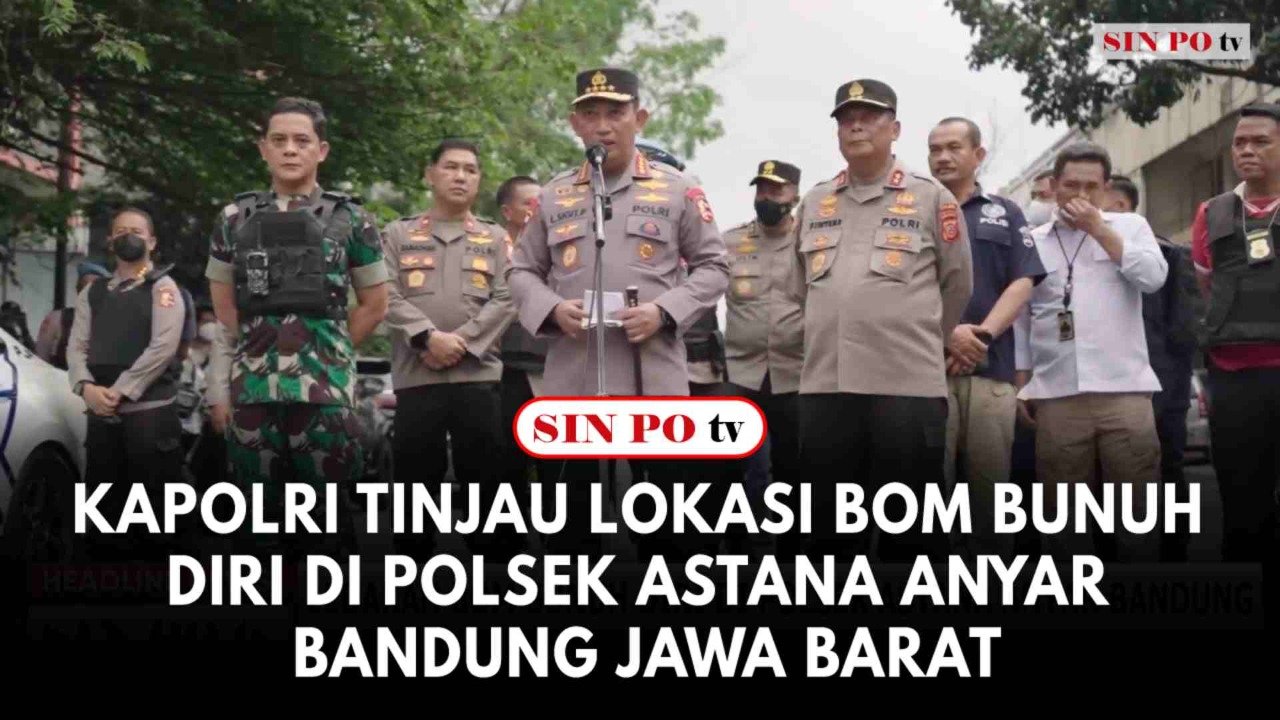 Kapolri Tinjau Lokasi Bom Bunuh Diri di Polsek Astana Anyar Bandung Jawa Barat