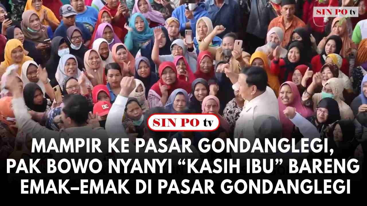 Mampir Ke Pasar Gondanglegi, Pak Bowo Nyanyi “Kasih Ibu” Bareng Emak – Emak Di Pasar Gondanglegi