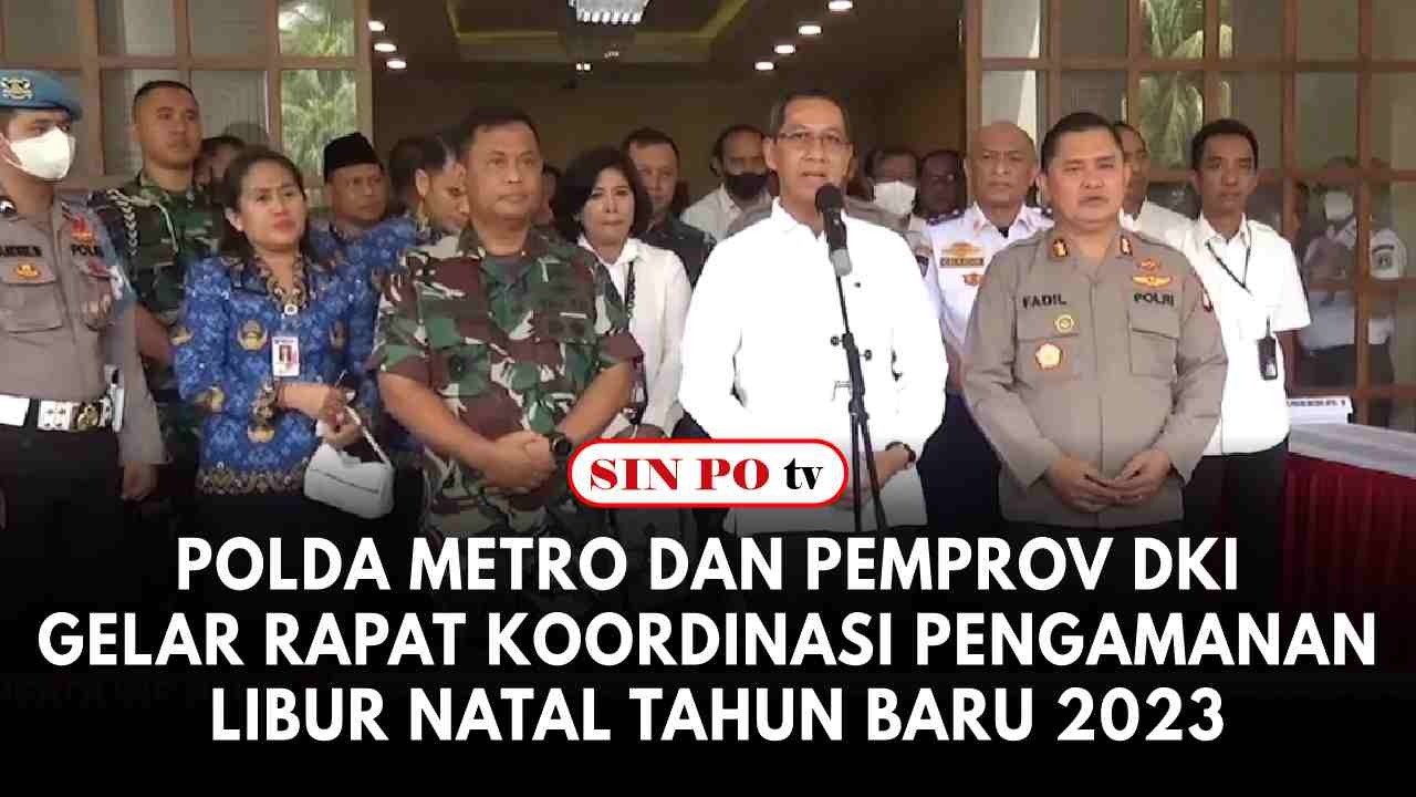 Polda Metro Dan Pemprov DKI Gelar Rapat Koordinasi Pengamanan Libur Natal Tahun Baru 2023