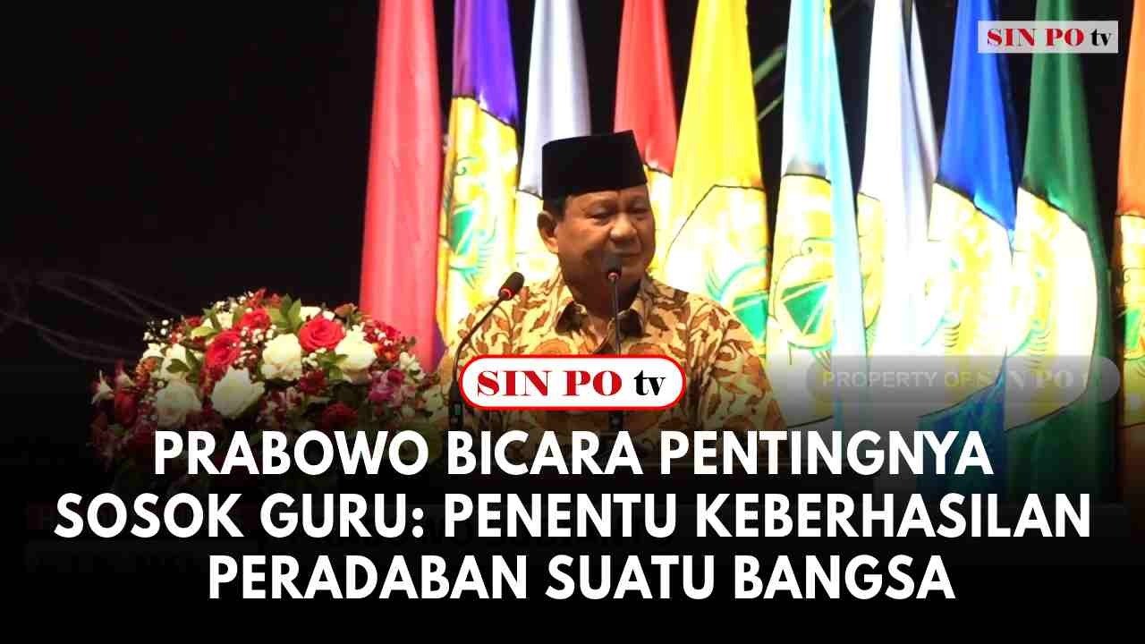 Prabowo Bicara Pentingnya Sosok Guru: Penentu Keberhasilan Peradaban Suatu Bangsa