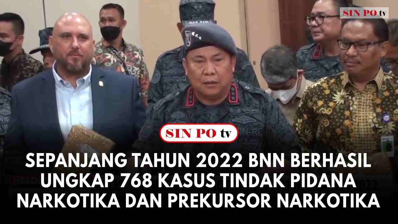 Sepanjang Tahun 2022 BNN Berhasil Ungkap 768 Kasus Tindak Pidana Narkotika Dan Prekursor Narkotika