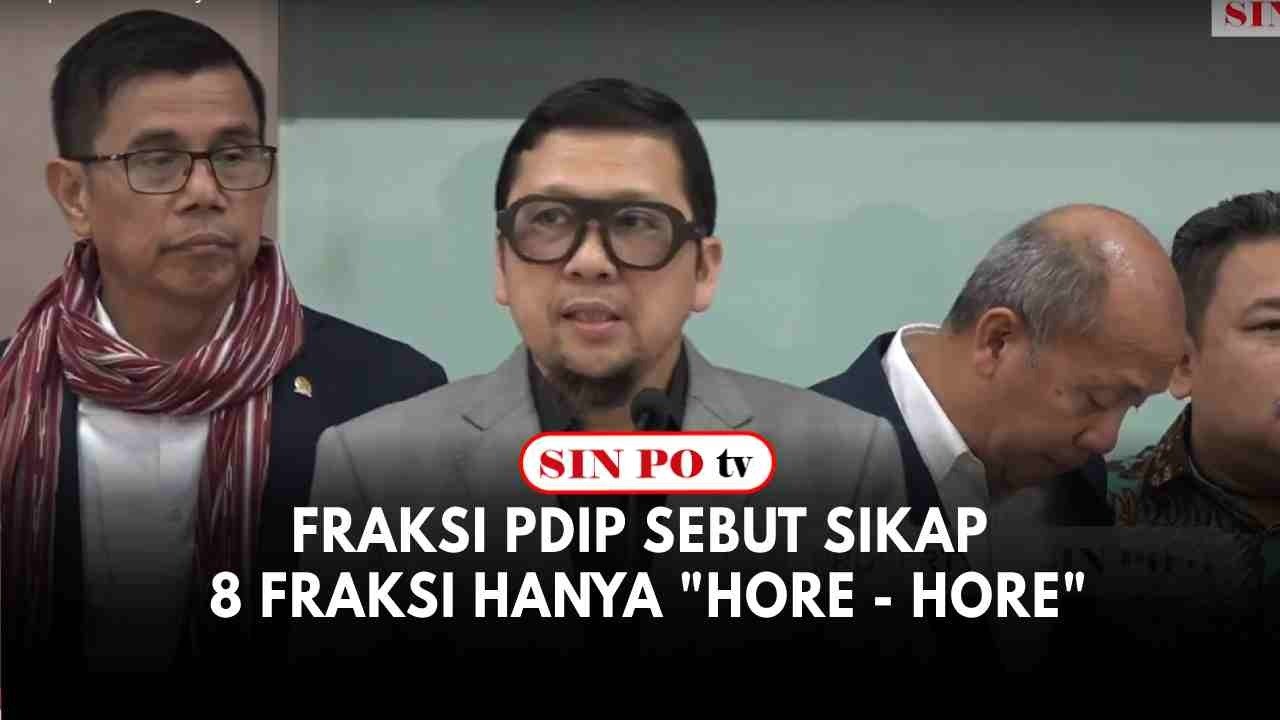 Fraksi PDIP Sebut Sikap 8 Fraksi Hanya "Hore - Hore"