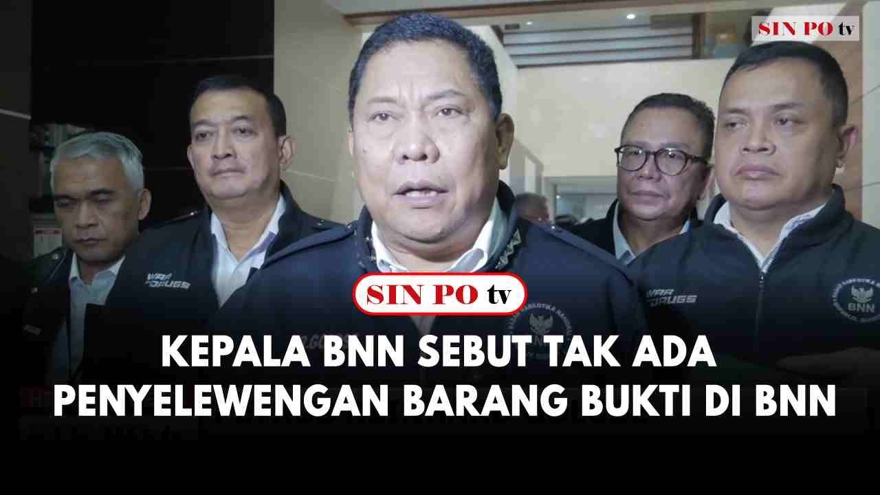 Kepala BNN Sebut Tak Ada Penyelewengan Barang Bukti Di BNN