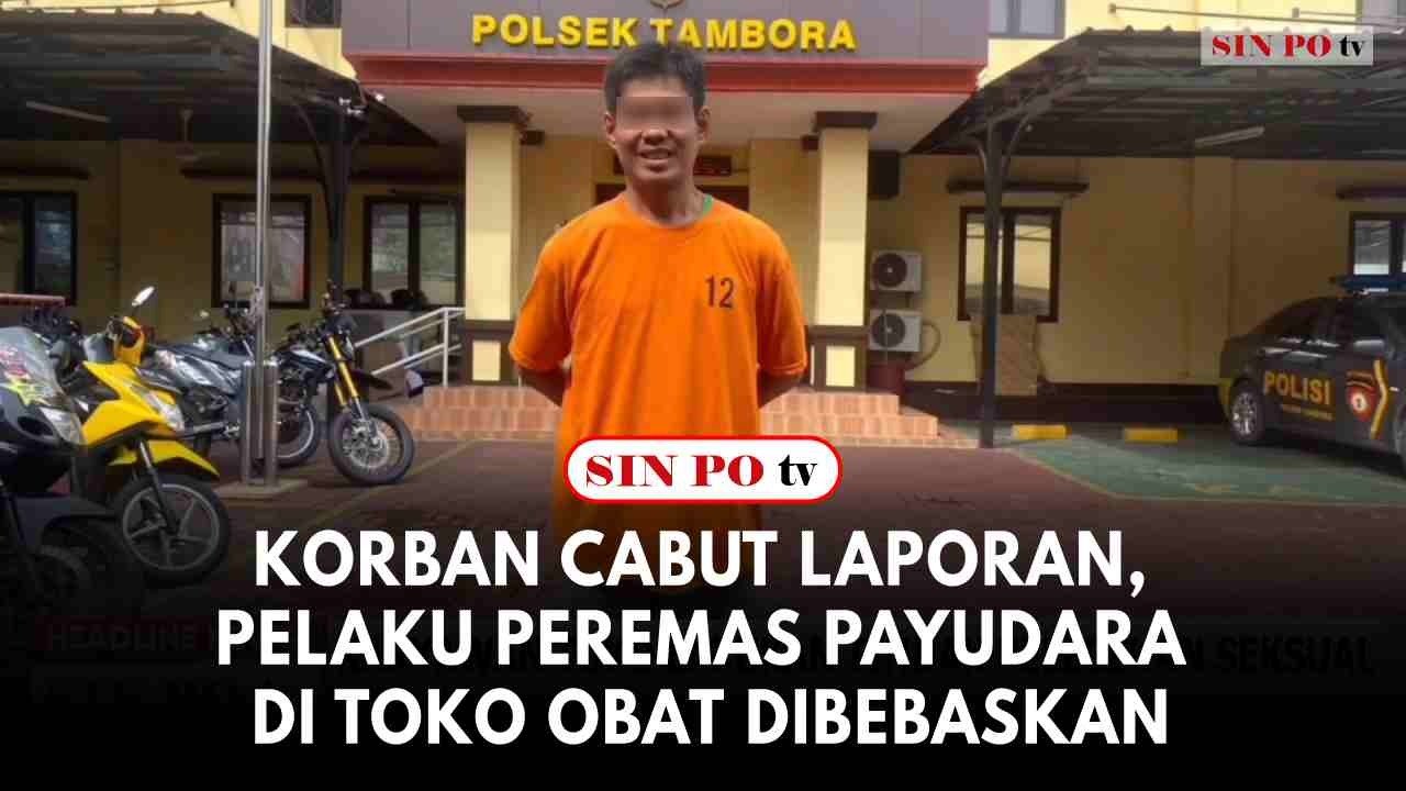 Korban Cabut Laporan, Pelaku Peremas Payudara Di Toko Obat Dibebaskan