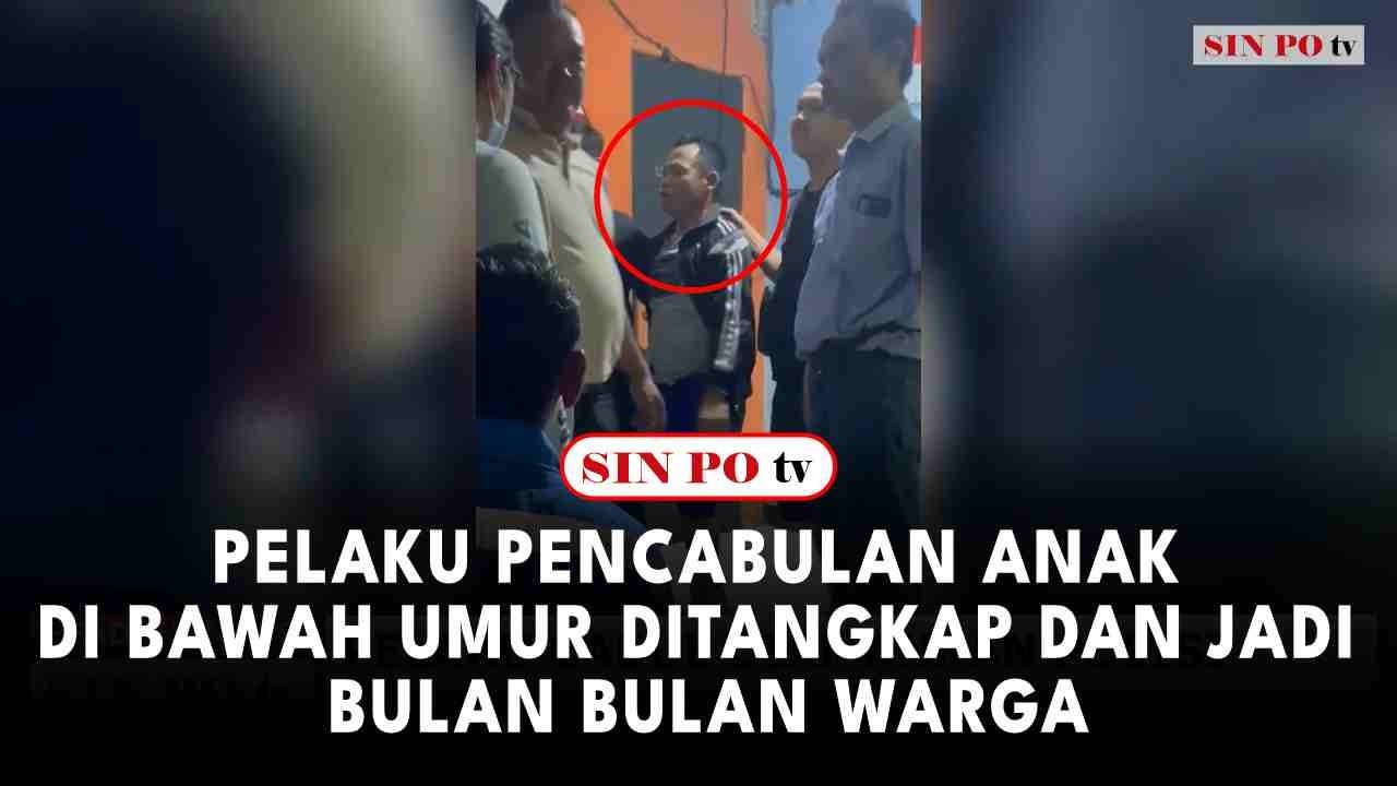 Pelaku Pencabulan Anak Di Bawah Umur Ditangkap Dan Jadi Bulan Bulan Warga
