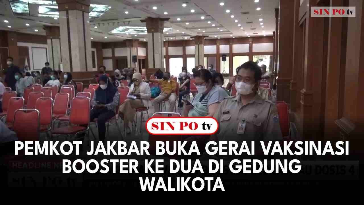 Pemkot Jakbar Buka Gerai Vaksinasi Booster Ke Dua Di Gedung Walikota