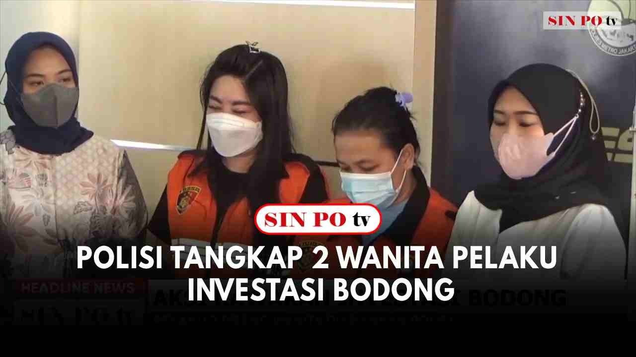 Polisi Tangkap 2 Wanita Pelaku Investasi Bodong