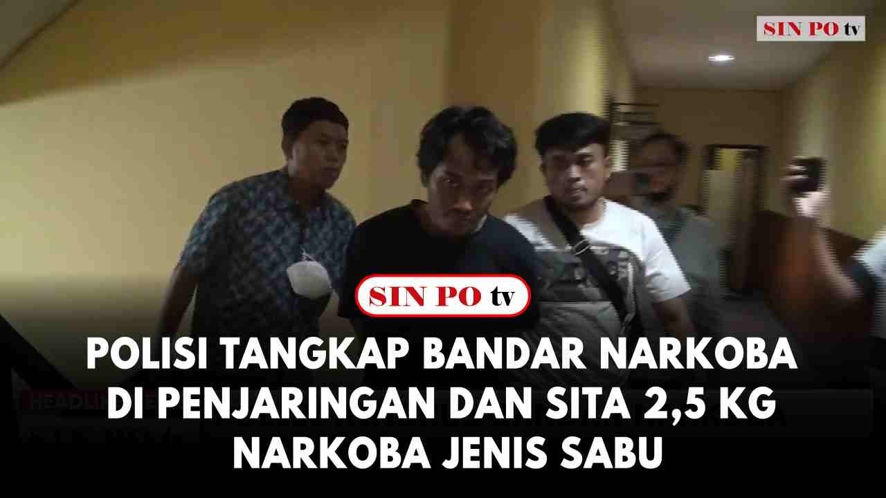 Polisi Tangkap Bandar Narkoba Di Penjaringan dan Sita 2,5 kg Narkoba Jenis Sabu