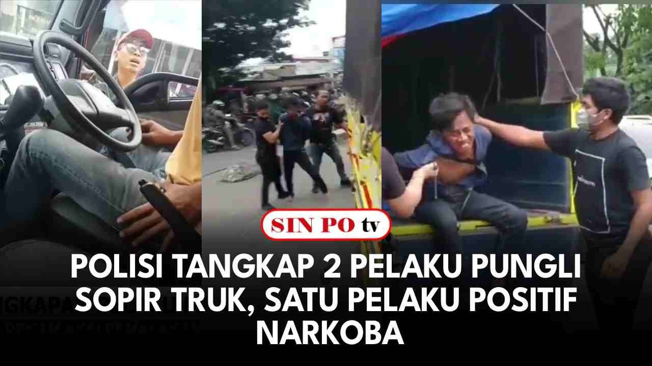 Polisi Tangkap 2 Pelaku Pungli Sopir Truk, Satu Pelaku Positif Narkoba