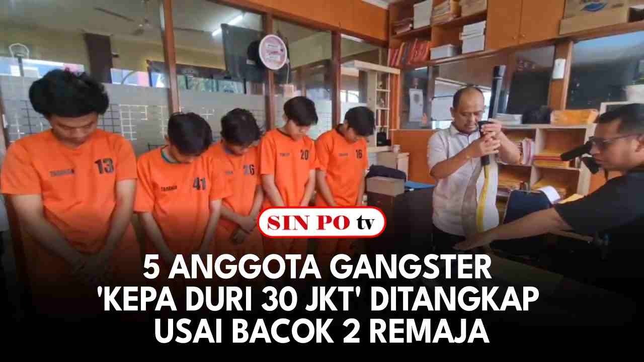 5 Anggota Gangster 'Kepa Duri 30 JKT' Ditangkap Usai Bacok 2 Remaja