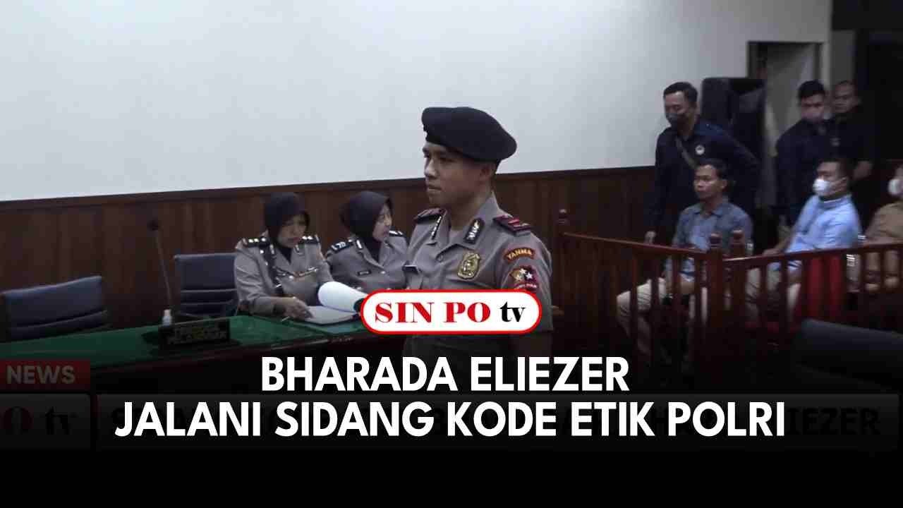 Bharada Eliezer Jalani Sidang Kode Etik Polri