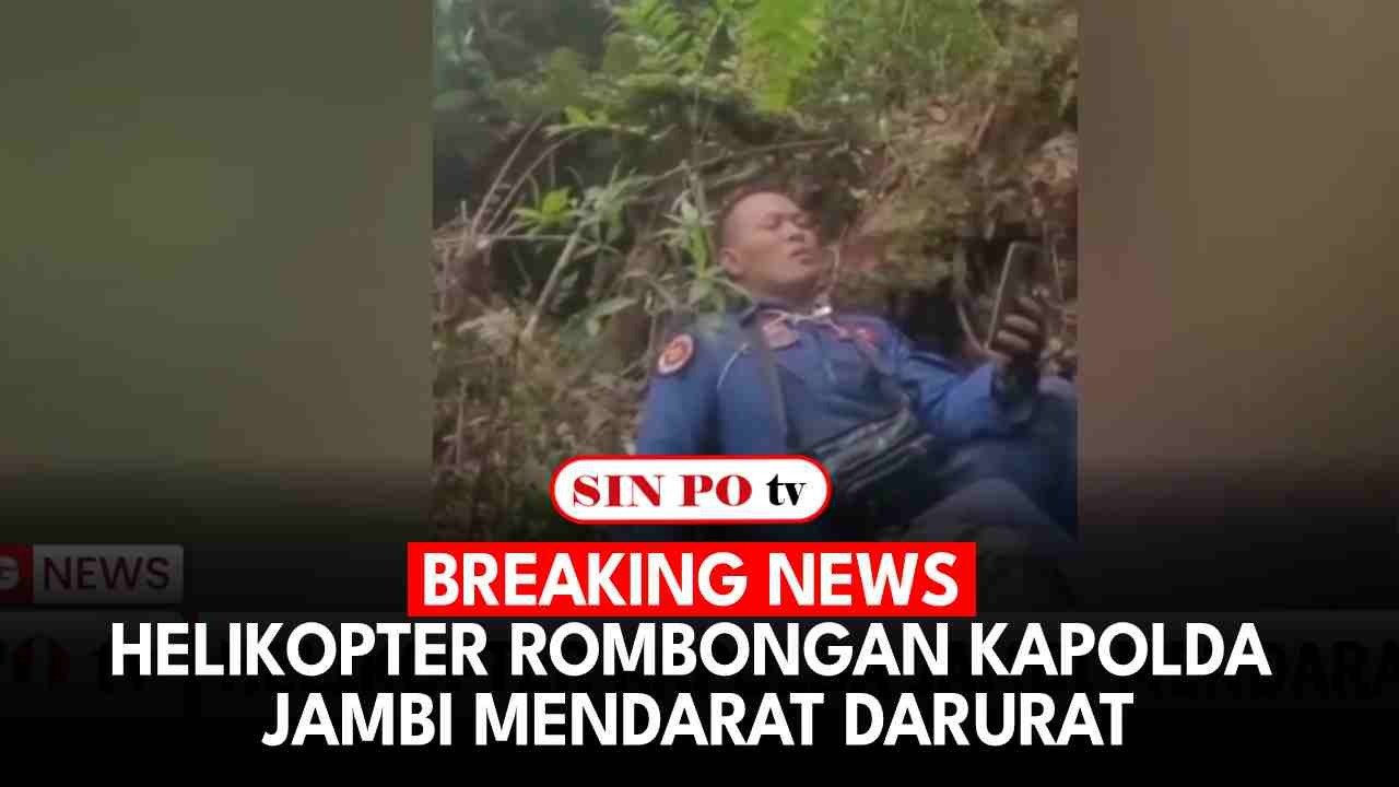 Breaking News - Helikopter Rombongan Kapolda Jambi Mendarat Darurat