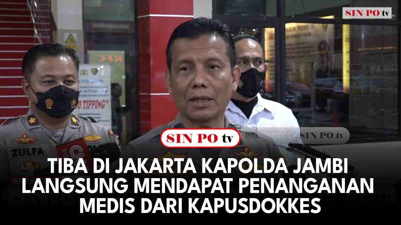 BREAKING NEWS - Tiba Di Jakarta Kapolda Jambi Langsung Mendapat Penanganan Medis Dari Kapusdokkes