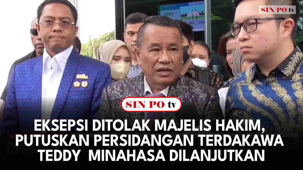 Eksepsi Ditolak Majelis Hakim, Putuskan Persidangan Terdakawa Teddy  Minahasa Dilanjutkan