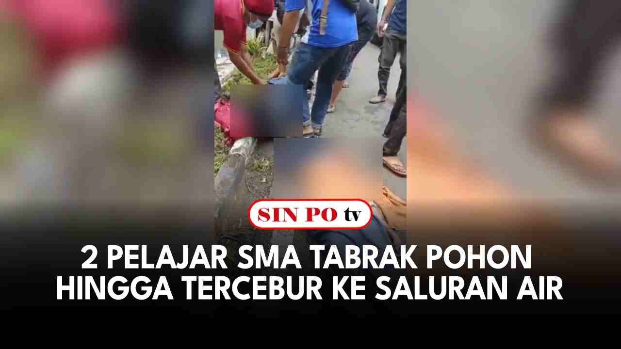 Hilang Konsentrasi, 2 Pelajar SMA Tabrak Pohon Hingga Tercebur Ke Saluran Air