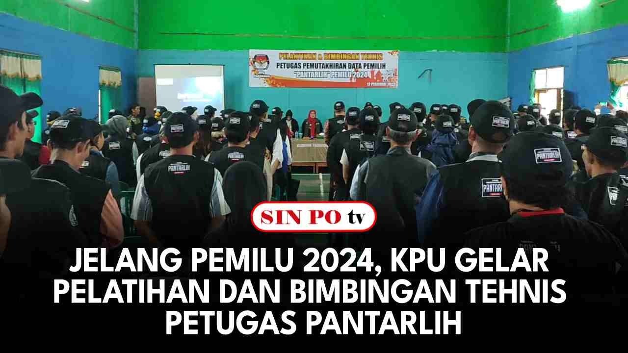 Jelang Pemilu 2024, KPU Gelar Pelatihan Dan Bimbingan Tehnis Petugas Pantarlih