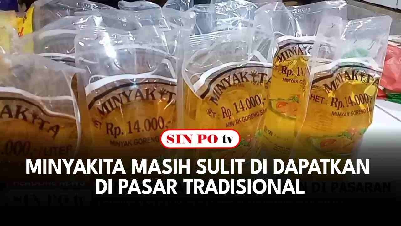 Minyakita Masih Sulit Di Dapatkan Di Pasar Tradisional