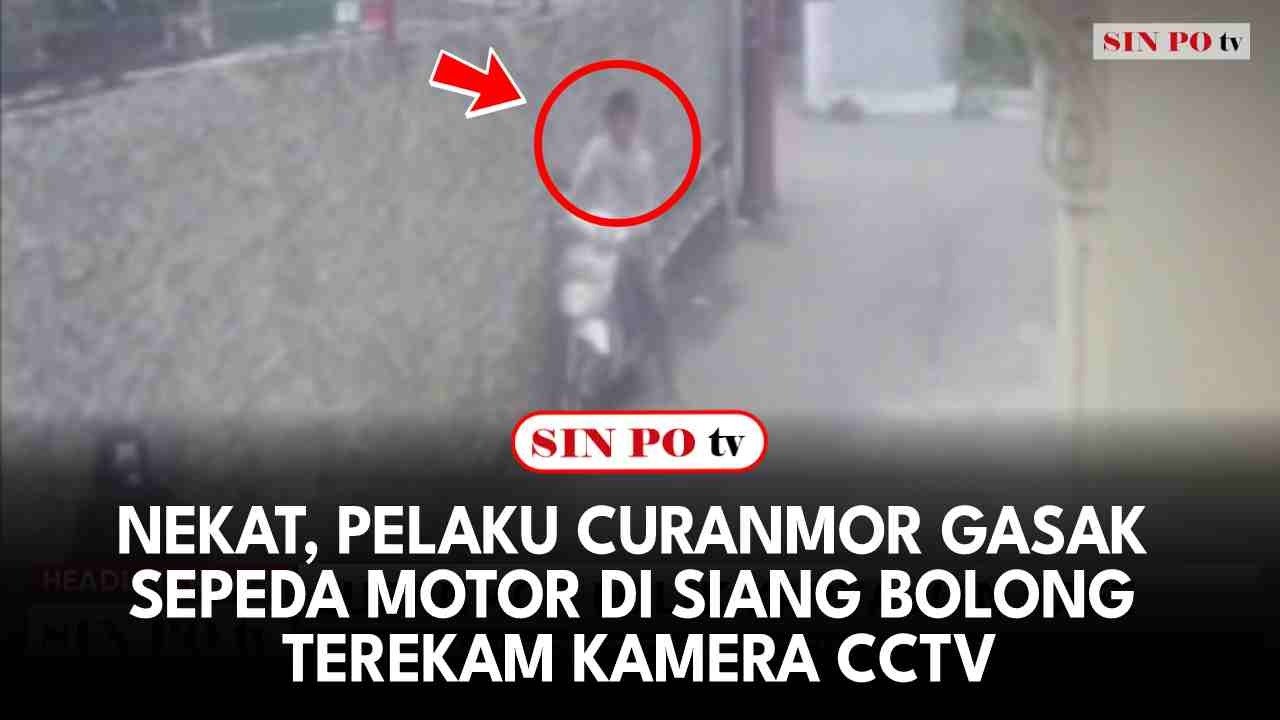 Nekat, Pelaku Curanmor Gasak Sepeda Motor Di Siang Bolong Terekam Kamera CCTV