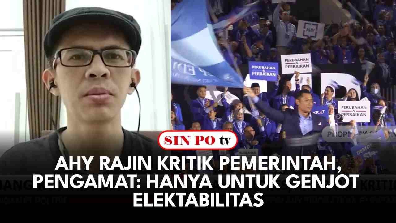 AHY Rajin Kritik Pemerintah, Pengamat: Hanya Untuk Genjot Elektabilitas