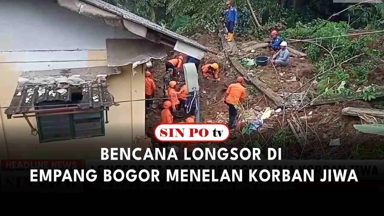 Bencana Longsor Di Empang Bogor Menelan Korban Jiwa