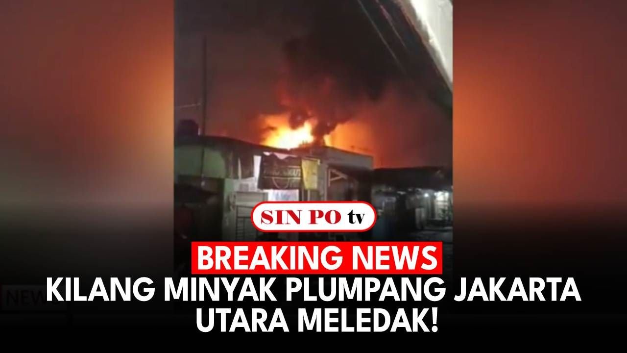 BREAKING NEWS - Kilang Minyak Plumpang Jakarta Utara Meledak!