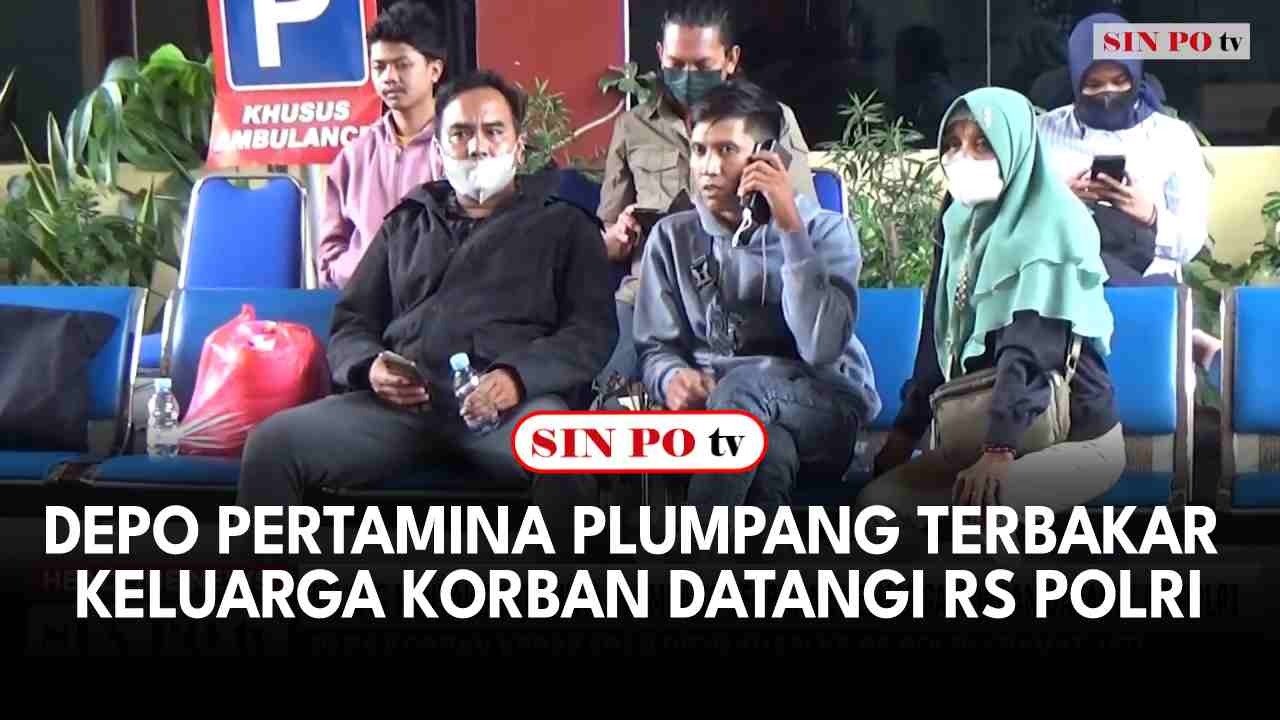 Depo Pertamina Plumpang Terbakar Keluarga Korban Datangi RS Polri