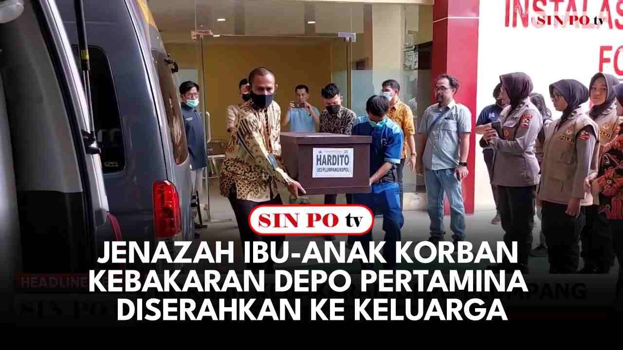 Jenazah Ibu-Anak Korban Kebakaran Depo Pertamina Diserahkan Ke Keluarga