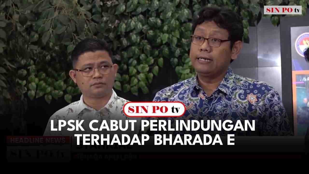 LPSK Cabut Perlindungan Terhadap Bharada E