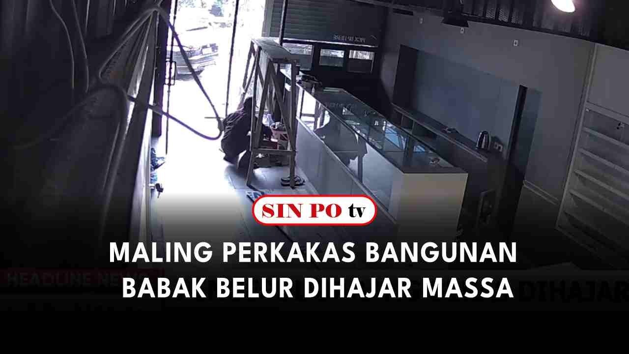 Maling Perkakas Bangunan Babak Belur Dihajar Massa