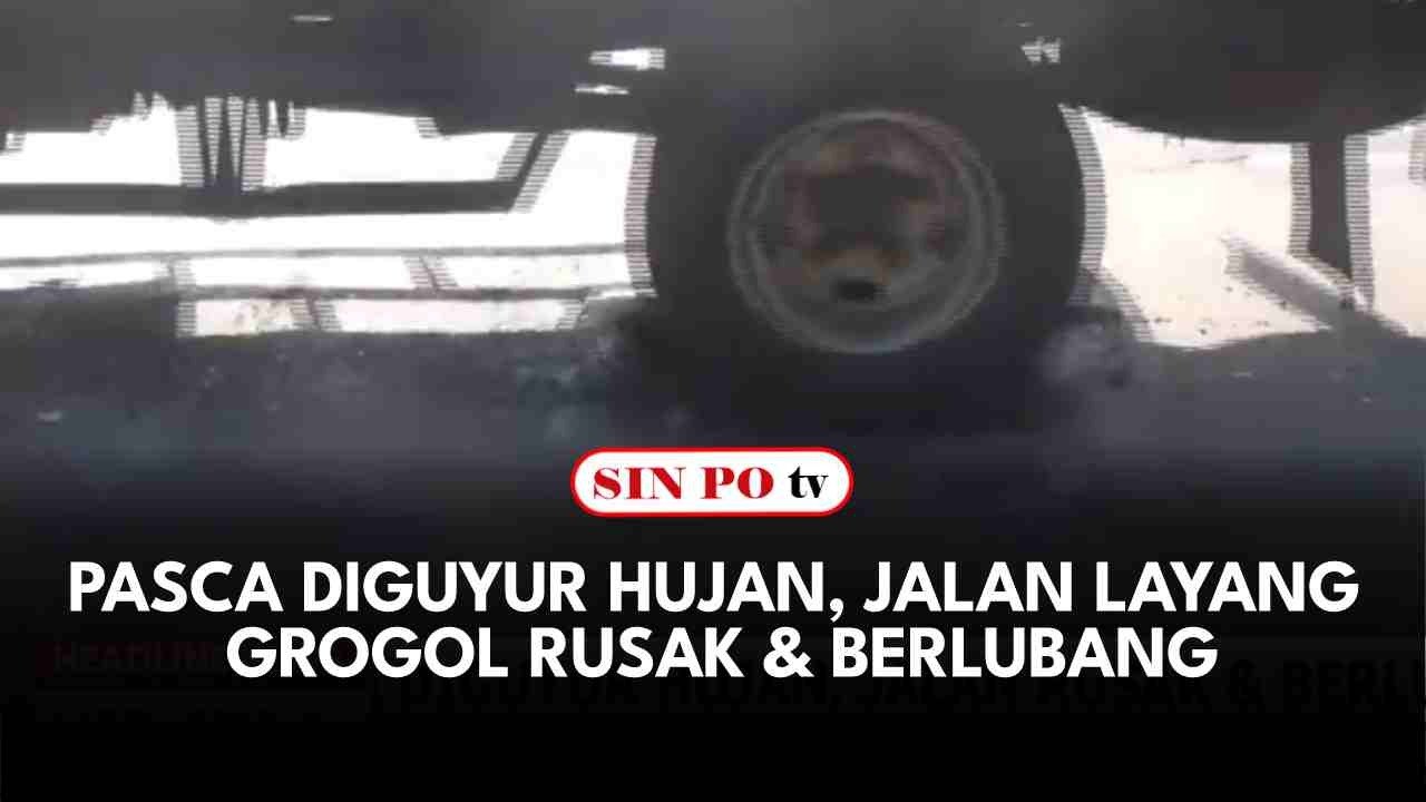 Pasca Diguyur Hujan, Jalan Layang Grogol Rusak & Berlubang