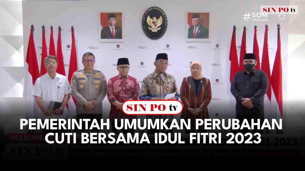 Pemerintah Umumkan Perubahan Cuti Bersama Idul Fitri 2023