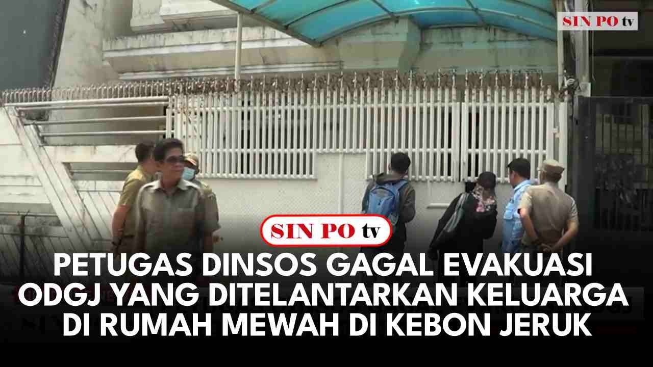 Petugas Dinsos Gagal Evakuasi ODGJ Yang Ditelantarkan Keluarga Di Rumah Mewah di Kebon Jeruk