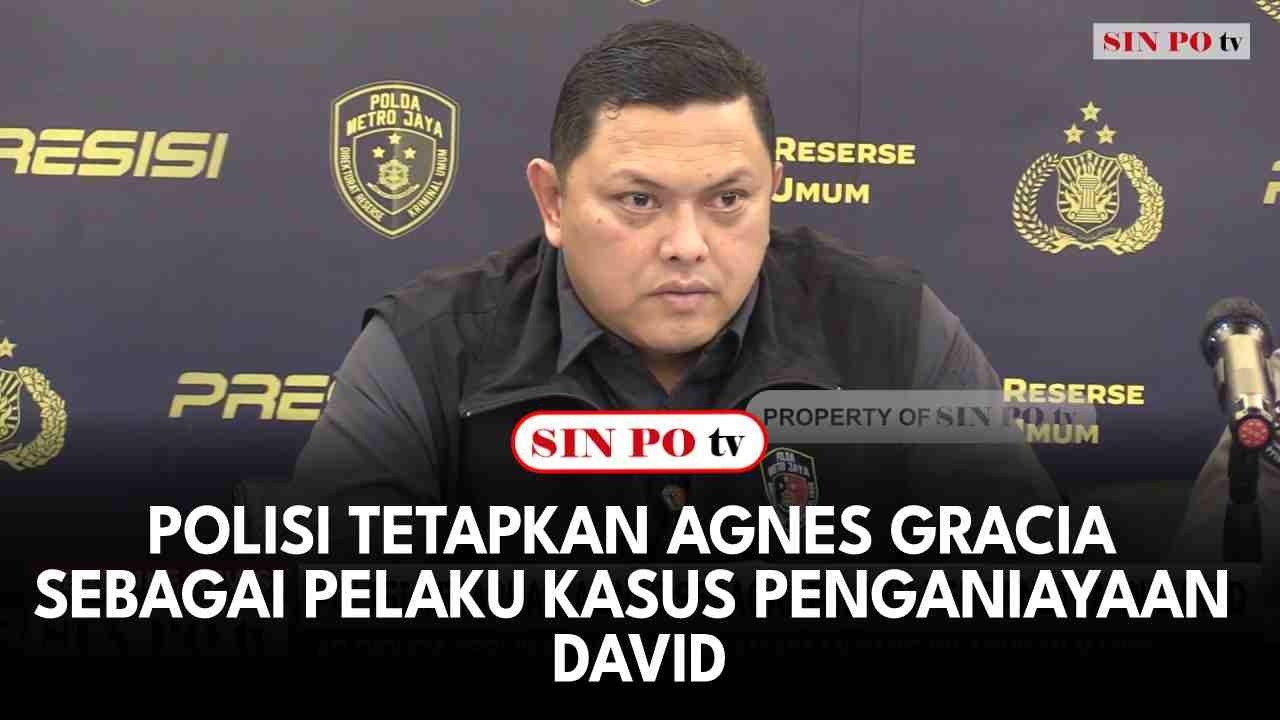 Polisi Tetapkan Agnes Gracia Sebagai Pelaku Kasus Penganiayaan David