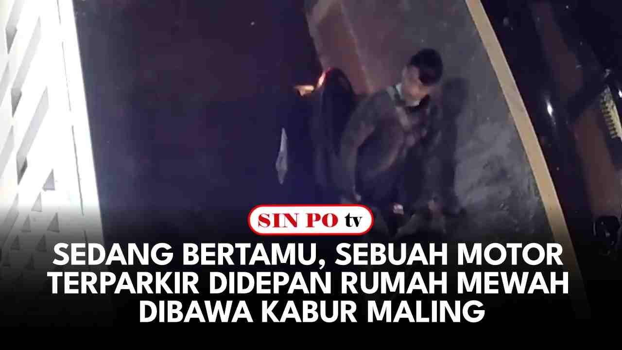 Sedang Bertamu, Sebuah Motor Terparkir Didepan Rumah Mewah Dibawa Kabur Maling