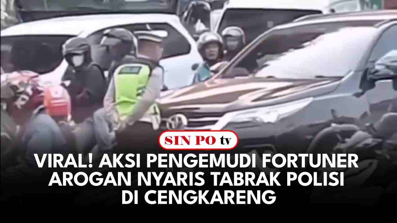 Viral! Aksi Pengemudi Fortuner Arogan Nyaris Tabrak Polisi Di Cengkareng