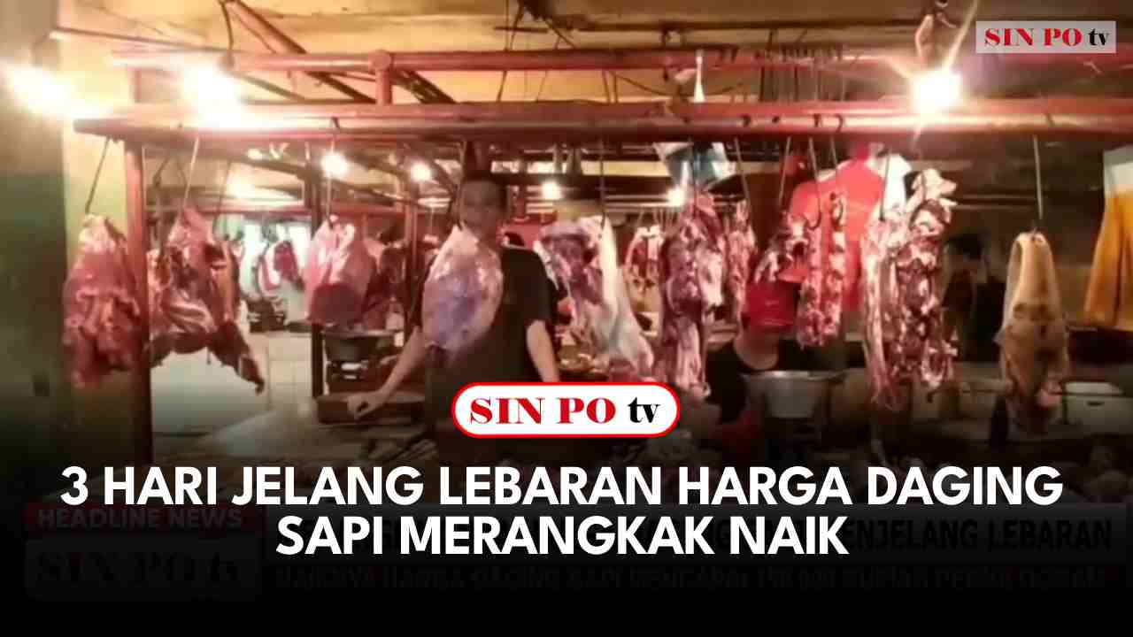 3 Hari Jelang Lebaran Harga Daging Sapi Merangkak Naik