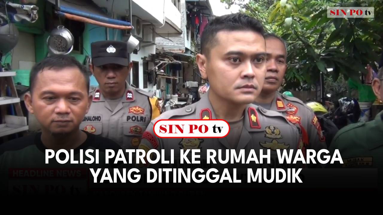 Polisi Patroli Ke Rumah Warga Yang Ditinggal Mudik