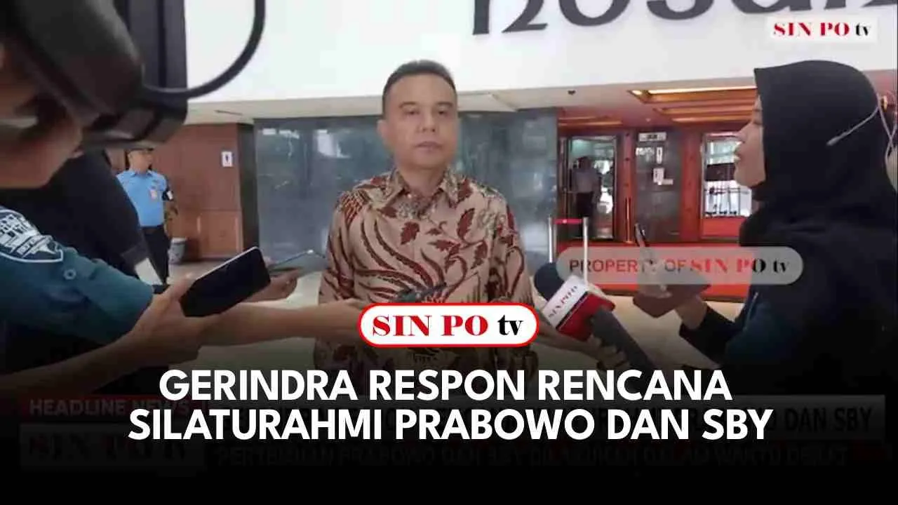 Gerindra Respon Rencana Silaturahmi Prabowo Dan SBY