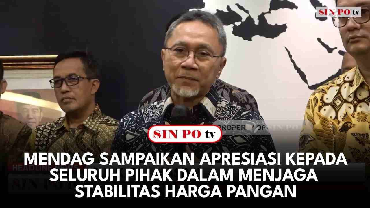 Mendag Sampaikan Apresiasi Kepada Seluruh Pihak Dalam Menjaga Stabilitas Harga Pangan