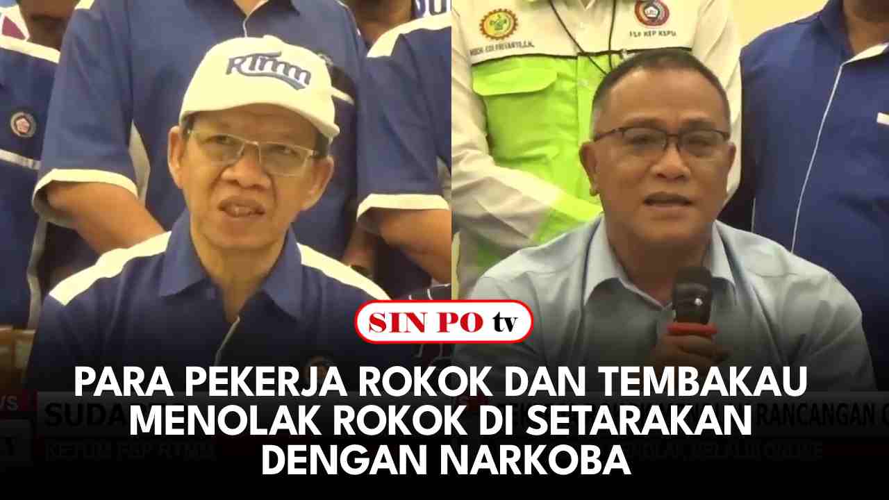 Para Pekerja Rokok Dan Tembakau Menolak Rokok Di Setarakan Dengan Narkoba