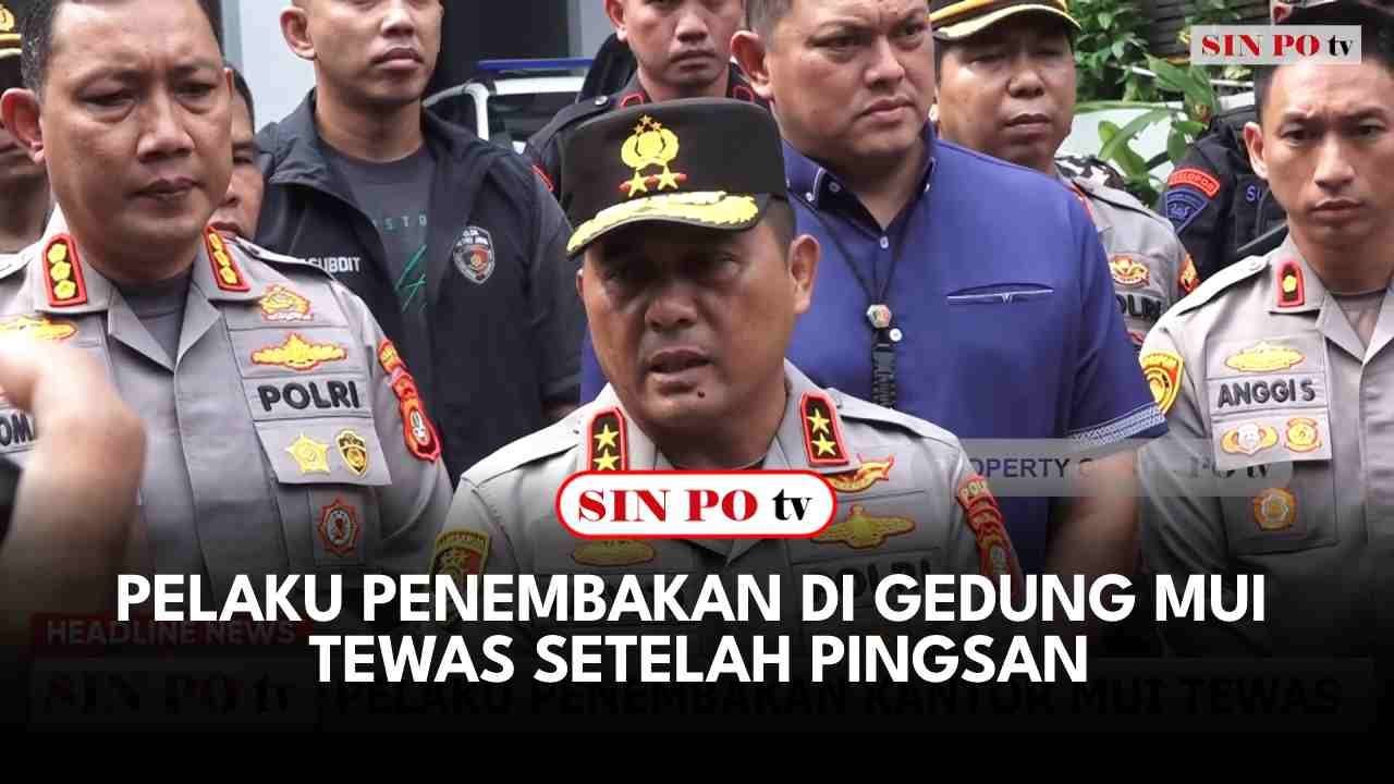 Pelaku Penembakan Di Gedung MUI Tewas Setelah Pingsan