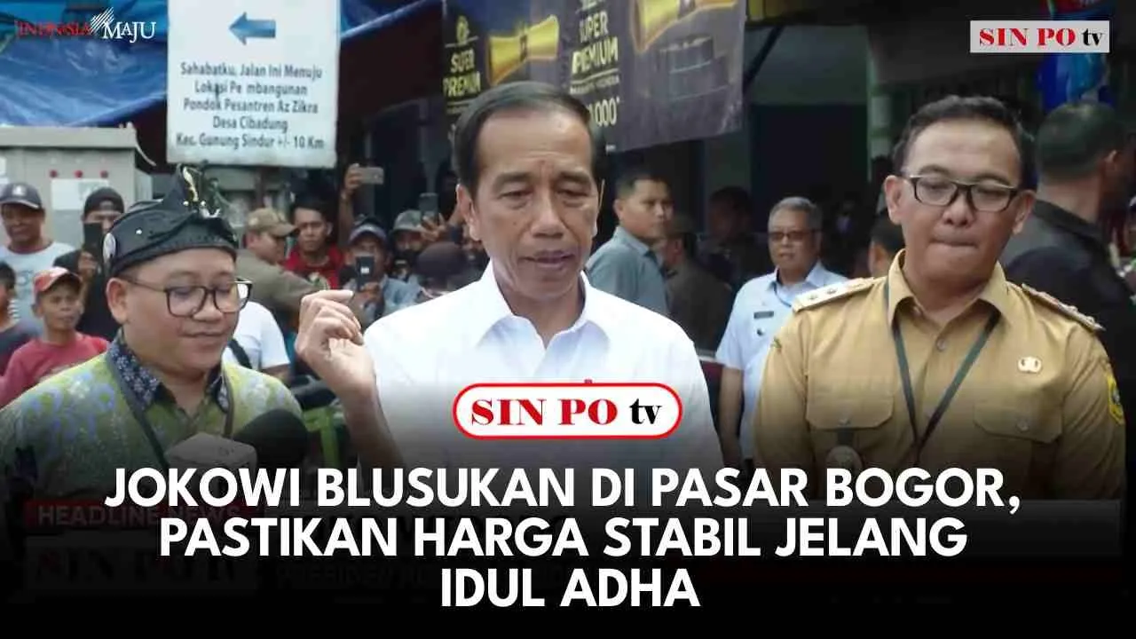 Jokowi Blusukan di Pasar Bogor, Pastikan Harga Stabil Jelang Idul Adha