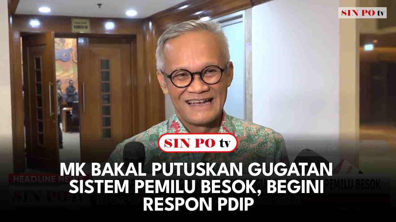 MK Bakal Putuskan Gugatan Sistem Pemilu Besok, Begini Respon PDIP