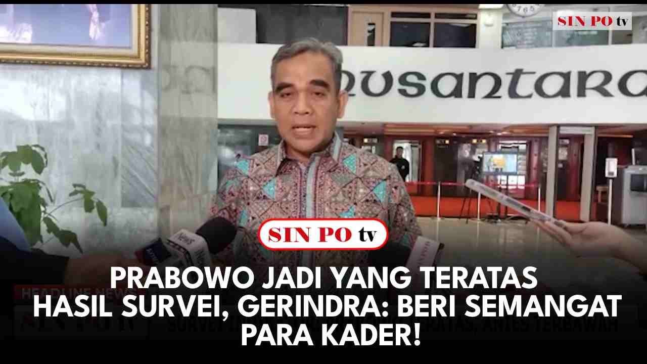 Prabowo Jadi Yang Teratas di Hasil Survei, Gerindra: Beri Semangat Para Kader!