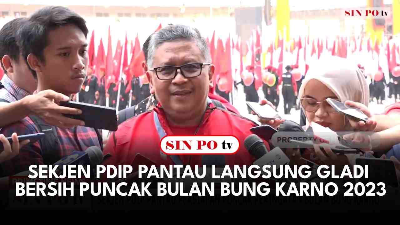 Sekjen PDIP Pantau Langsung Gladi Bersih Puncak Bulan Bung Karno 2023